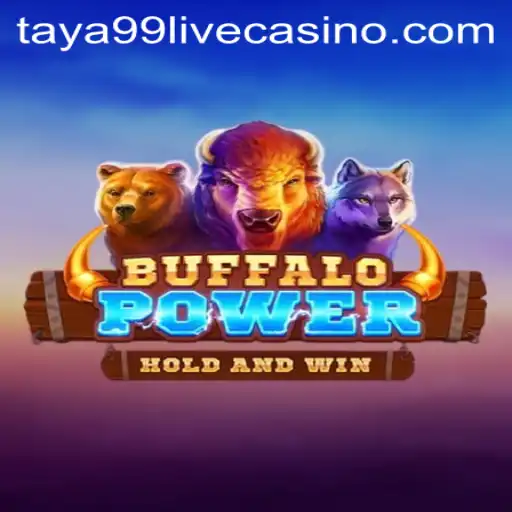 Exploring the Thrills of BuffaloPower: A Comprehensive Guide to the Game with Taya99 Insights